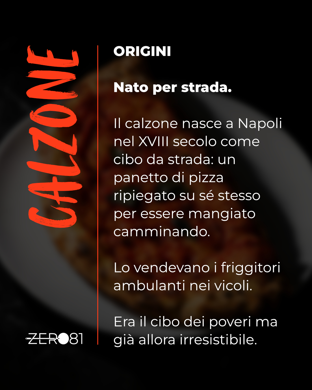 grafica social pizzeria Zero81 Gorizia origini calzone - Sibari Bonato